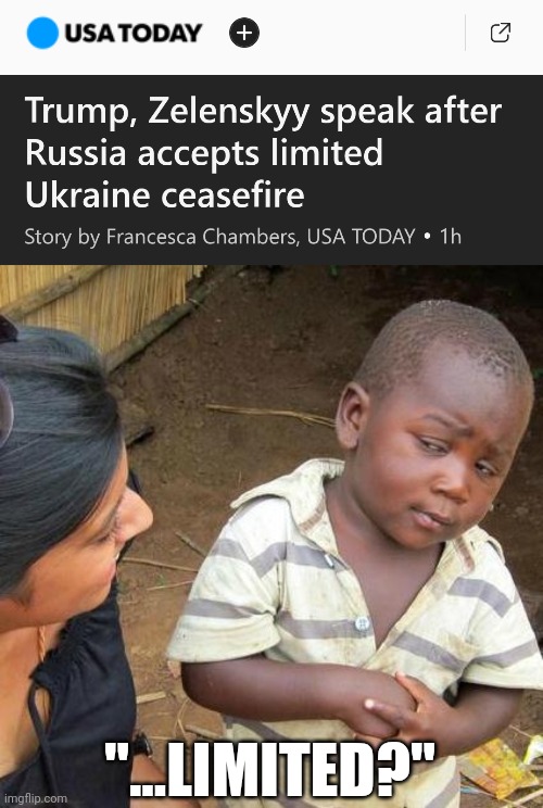 I guess it's better than what we had before... | "...LIMITED?" | image tagged in memes,third world skeptical kid | made w/ Imgflip meme maker