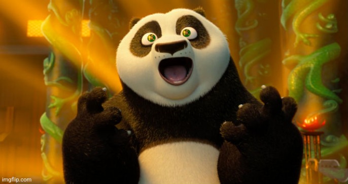 Kung Fu Panda - Dramatic Entrance | image tagged in kung fu panda - dramatic entrance | made w/ Imgflip meme maker