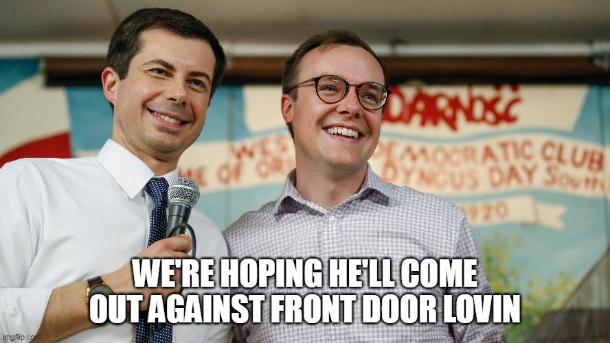 WE'RE HOPING HE'LL COME OUT AGAINST FRONT DOOR LOVIN | made w/ Imgflip meme maker