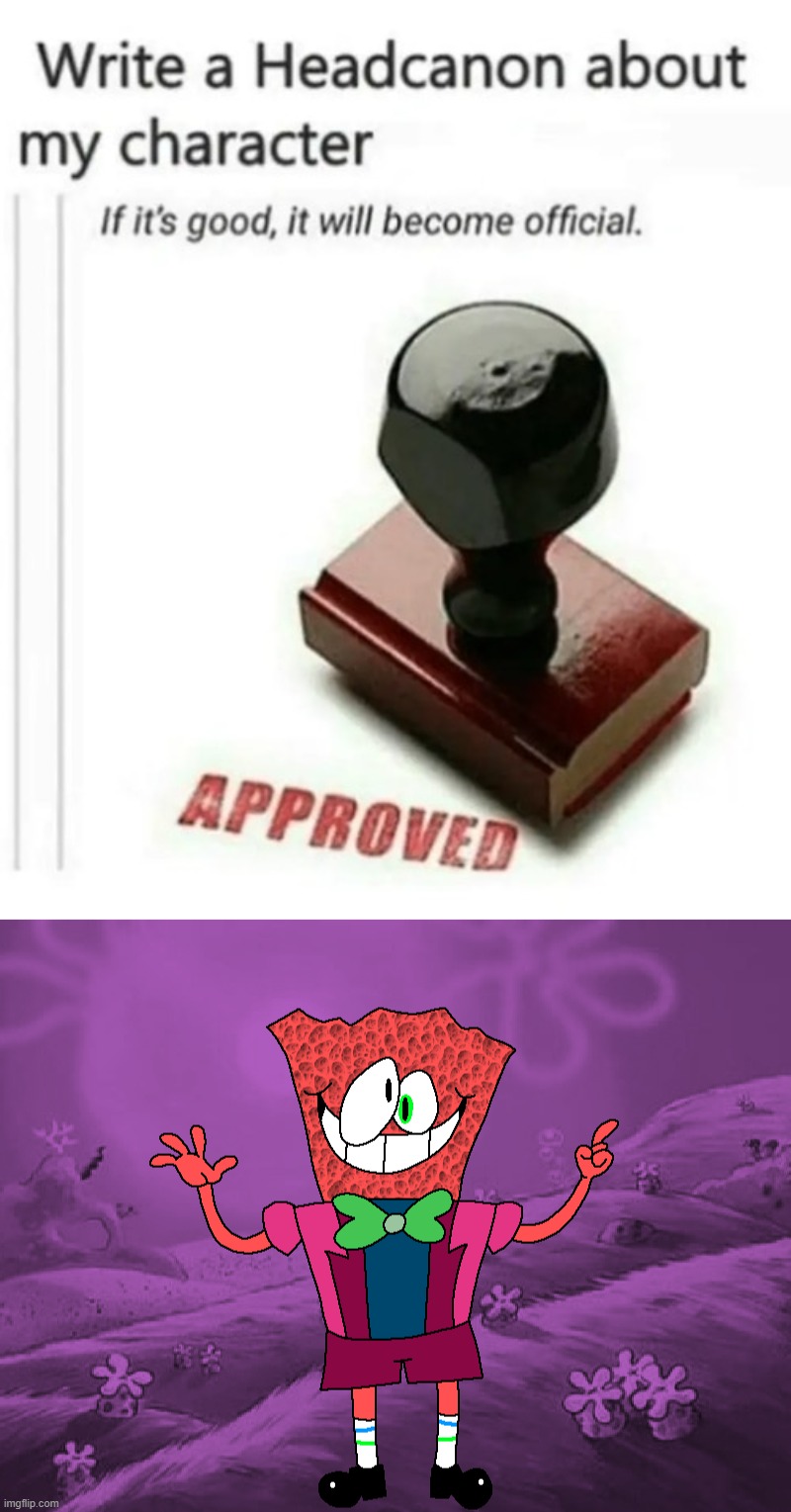 Pollep KoralPants! | image tagged in write a headcanon about my character | made w/ Imgflip meme maker
