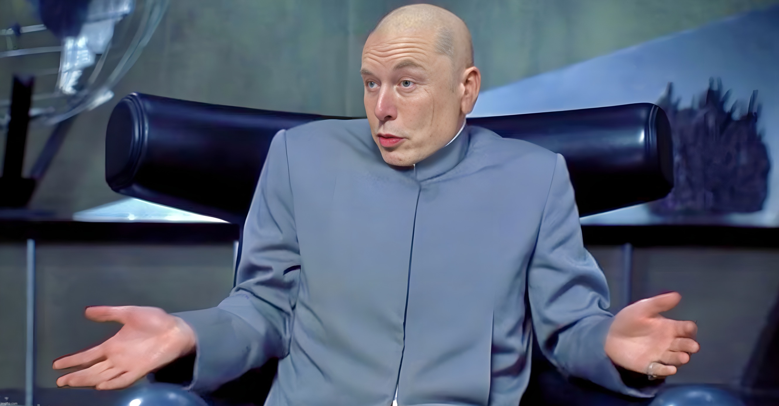 Not a Real Doctor | image tagged in elon musk,dr evil,memes,austin powers | made w/ Imgflip meme maker