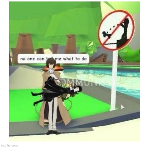 dazai no! | image tagged in bsd,dazai,akutagawa | made w/ Imgflip meme maker