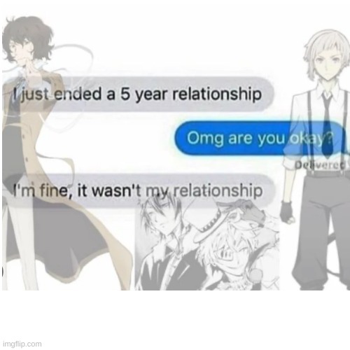 ... | image tagged in bsd,bungo stray dogs,dazai,atsushi | made w/ Imgflip meme maker