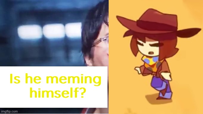Does He Know? | Is he meming 
himself? | image tagged in does he know | made w/ Imgflip meme maker