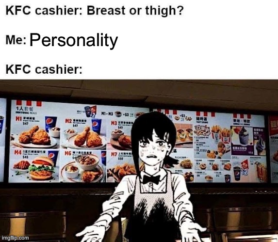KFC, now hiring for personality | Personality | image tagged in kfc,breasts,thighs,personality,ass | made w/ Imgflip meme maker