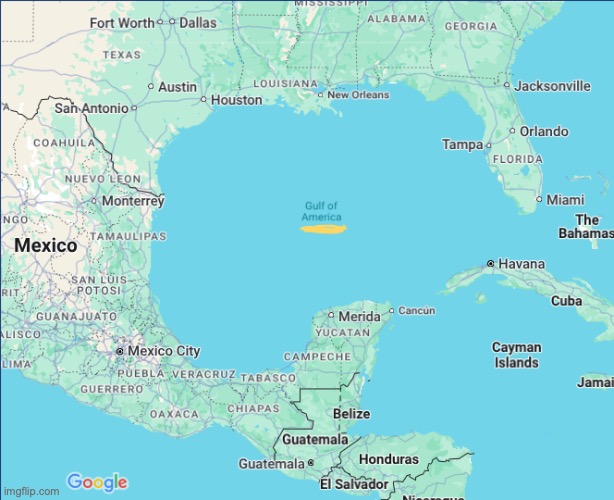 Google Maps/ Gulf of America | image tagged in google maps/ gulf of america | made w/ Imgflip meme maker