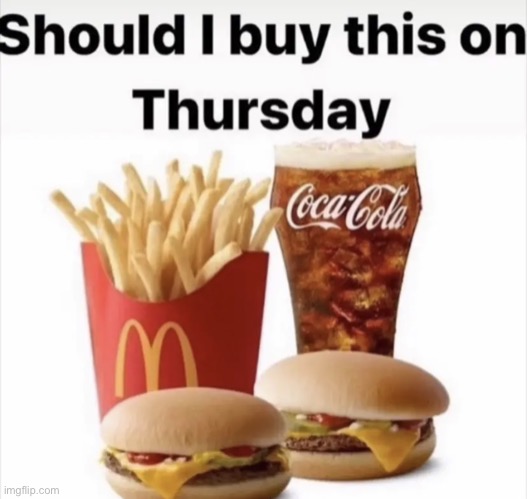 NEXT Thursday, not today. | made w/ Imgflip meme maker
