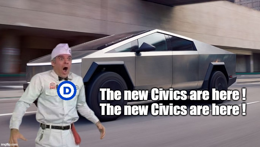 The new Civics are here !
The new Civics are here ! | made w/ Imgflip meme maker