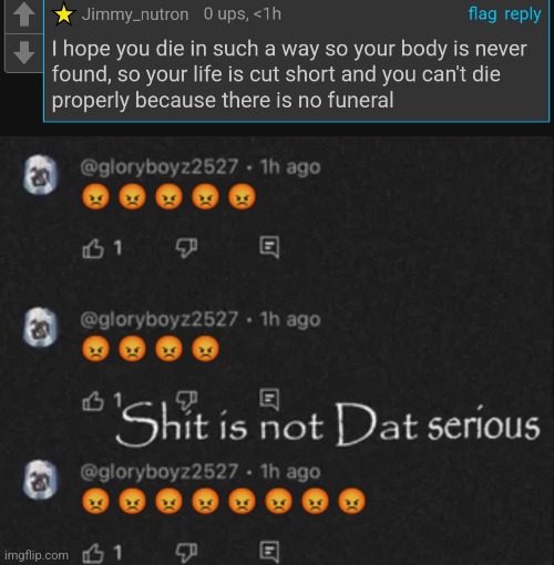 image tagged in shit is not dat serious | made w/ Imgflip meme maker