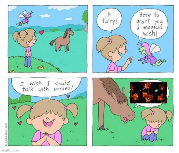 Pony wish | image tagged in pony wish | made w/ Imgflip meme maker