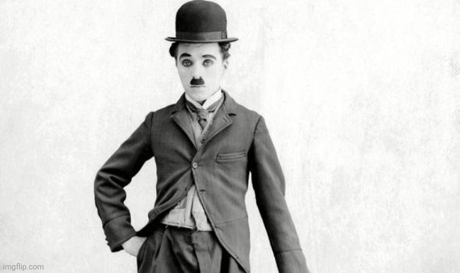 Charlie Chaplin "..." | image tagged in charlie chaplin | made w/ Imgflip meme maker