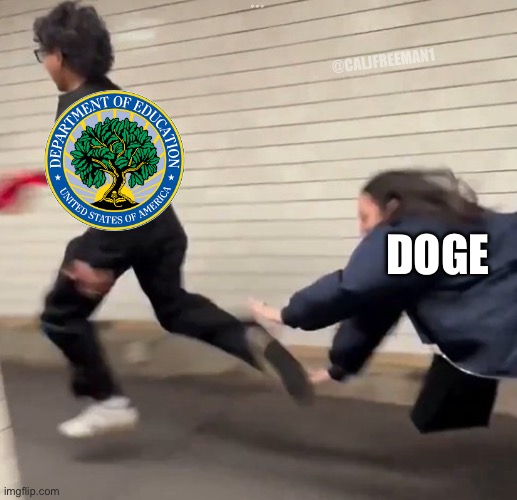 DOGE | @CALJFREEMAN1; DOGE | image tagged in doge,elon musk,donald trump,maga,president trump,special education | made w/ Imgflip meme maker