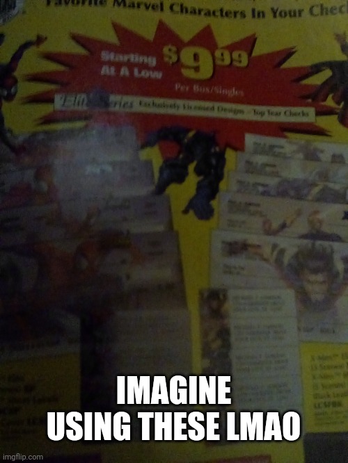 Marvel checks | IMAGINE USING THESE LMAO | made w/ Imgflip meme maker
