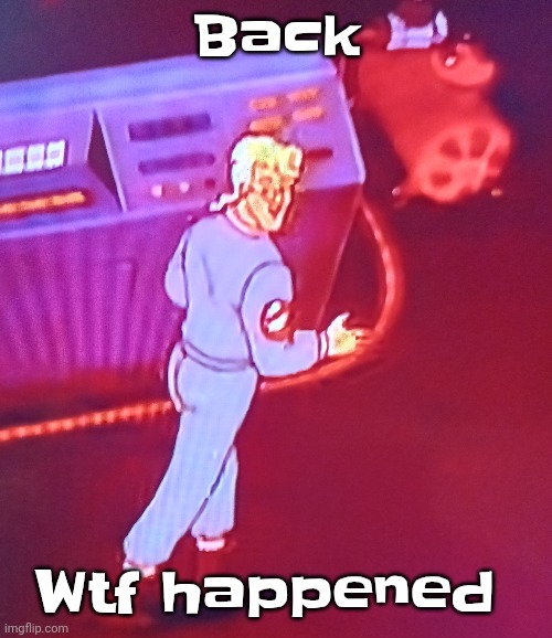 Egon puts the new forgis on the jeep | Back; Wtf happened | image tagged in egon puts the new forgis on the jeep | made w/ Imgflip meme maker