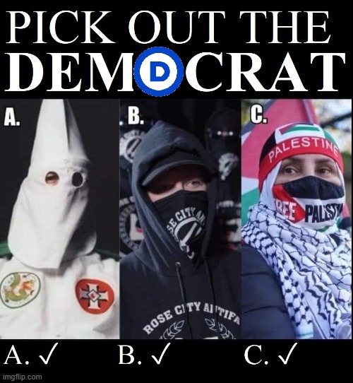 Proudly on the Wrong Side of History since 1865 | image tagged in vince vance,klu klux klan,hamas,antifa,democrats,liberals | made w/ Imgflip meme maker