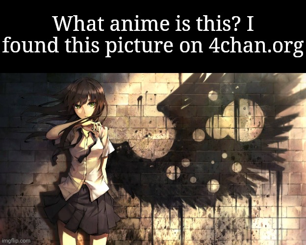 It looks pretty cool. | What anime is this? I found this picture on 4chan.org | image tagged in memes,blank transparent square | made w/ Imgflip meme maker