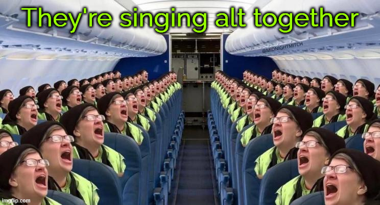 They're singing alt together | They're singing alt together | image tagged in singing alt together | made w/ Imgflip meme maker