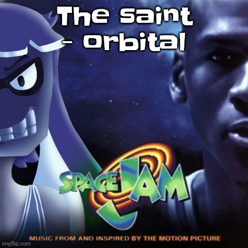 Just got reminded by silver to listen to this song, I've heard it 100 times it never gets old | The saint - orbital | image tagged in skatez jam | made w/ Imgflip meme maker