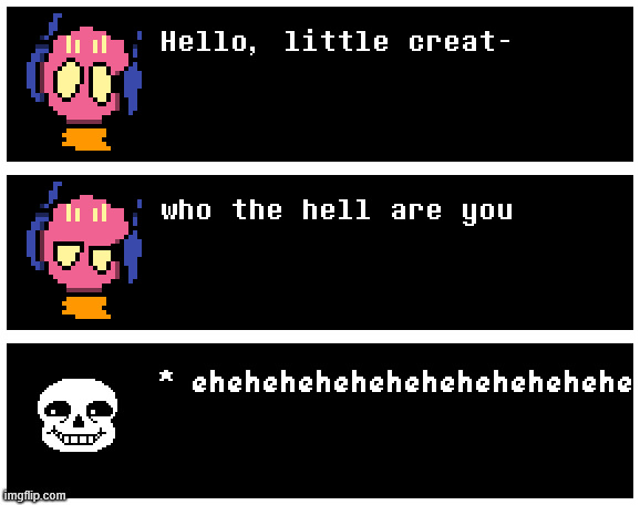 febbles meets sans??? | made w/ Imgflip meme maker