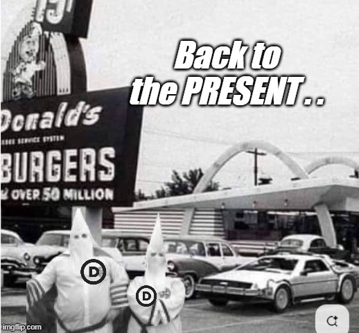 Old Habits, but now they Burn Tesla's | image tagged in mcdonalds kkk delorean meme | made w/ Imgflip meme maker