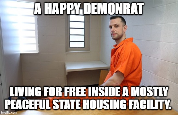 No Telsa's were damaged making this meme | A HAPPY DEMONRAT; LIVING FOR FREE INSIDE A MOSTLY PEACEFUL STATE HOUSING FACILITY. | image tagged in posing inmate,tesla,democrat war on america,accountability,magazines,do the crime you do the time | made w/ Imgflip meme maker