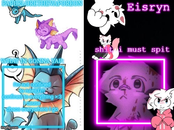 PaperLore/Eisryn Announcument template | I'm not confined to rules,I'm confined to everything >:3
I cause chaos everywhere I go | image tagged in paperlore/eisryn announcument template | made w/ Imgflip meme maker