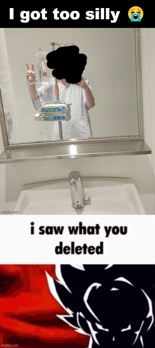 image tagged in i saw what you deleted | made w/ Imgflip meme maker