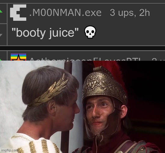 No context | image tagged in bigus dickus | made w/ Imgflip meme maker