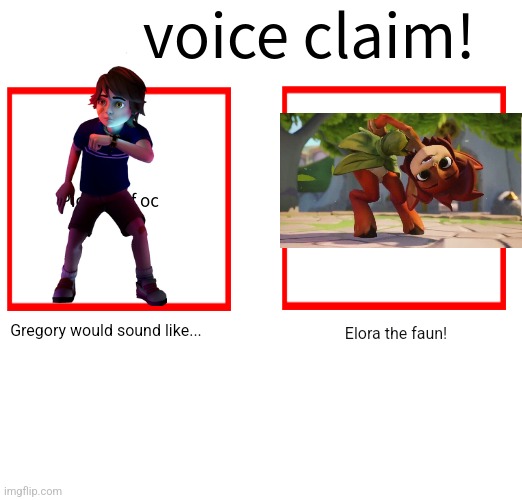 Random voice claim (Yes, ik gregory already has a voice) | Gregory would sound like... Elora the faun! | image tagged in rose/bee's oc voice claim challenge,gregory,fnaf security breach | made w/ Imgflip meme maker