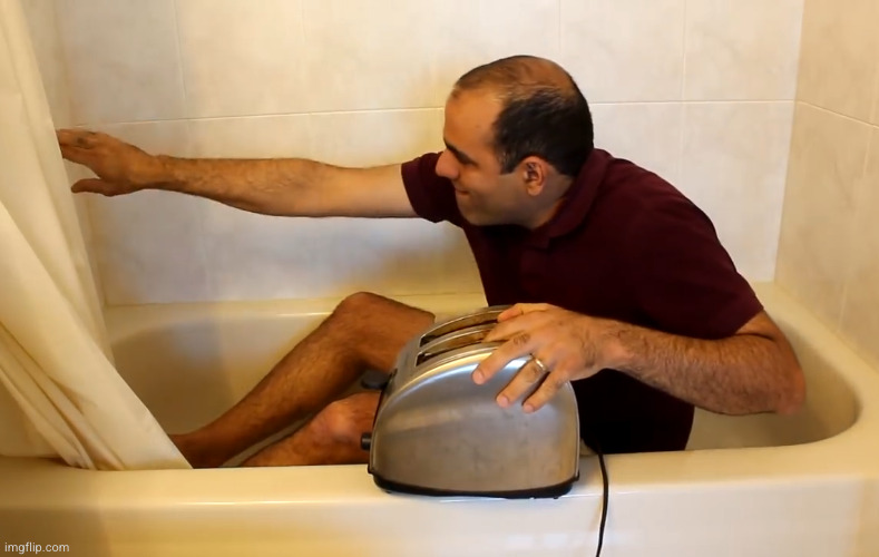 ElectroBOOM Toaster Bath | image tagged in electroboom toaster bath | made w/ Imgflip meme maker