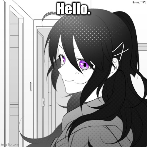 picrew of Miss Jasmine because my drawing skills are horrible | Hello. | image tagged in picrew of miss jasmine because my drawing skills are horrible | made w/ Imgflip meme maker