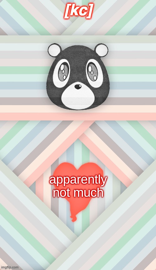 808s temp 2 | apparently not much | image tagged in 808s temp 2 | made w/ Imgflip meme maker