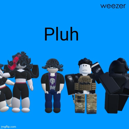 https://imgflip.com/i/9ojogm | Pluh https://imgflip.com/i/9ojogm | image tagged in chrono and celsius announcement template temp tm template temp | made w/ Imgflip meme maker