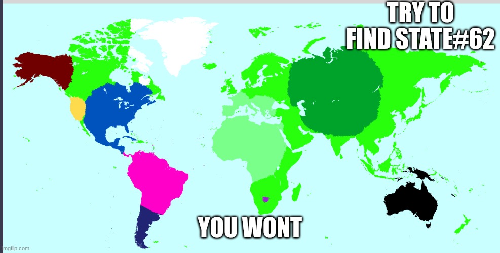 TRY TO FIND STATE#62; YOU WONT | made w/ Imgflip meme maker