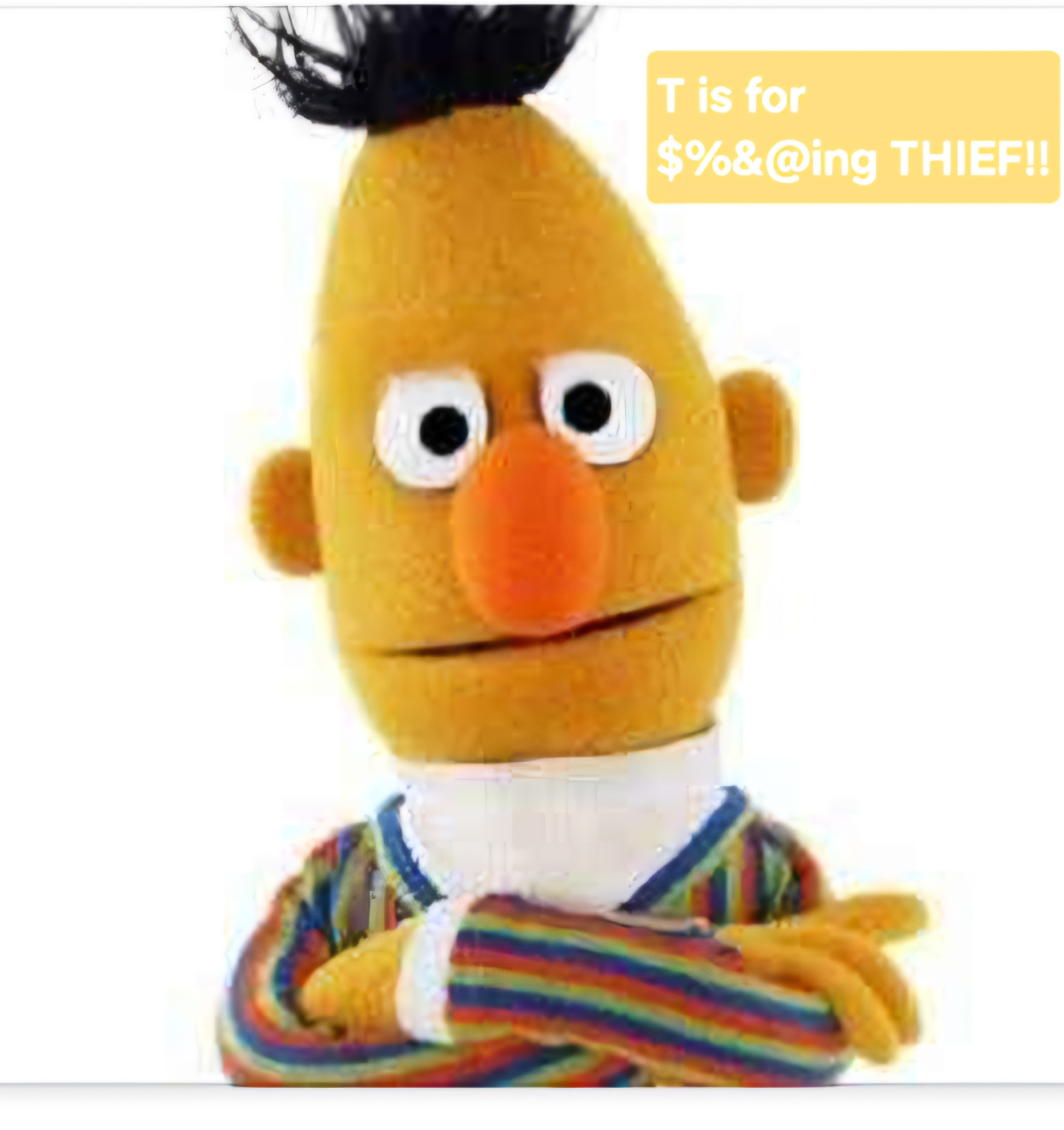 Pissed Bert Blank Meme Template