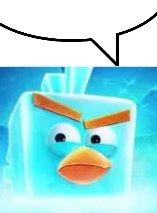 image tagged in speech bubble,ice bird | made w/ Imgflip meme maker
