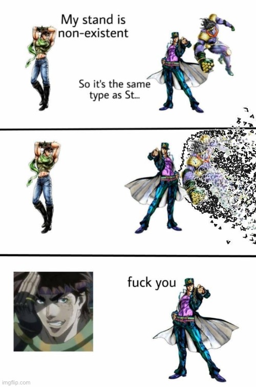 image tagged in jojo's bizarre adventure | made w/ Imgflip meme maker