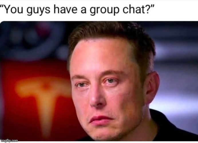 Whaaattt? | image tagged in elon musk,trump,donald trump,nevertrump,doge,trump sucks | made w/ Imgflip meme maker