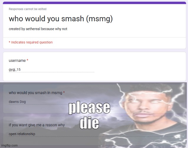 please die | made w/ Imgflip meme maker