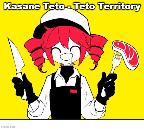 teto kasane йоу | Kasane Teto - Teto Territory | image tagged in teto kasane | made w/ Imgflip meme maker