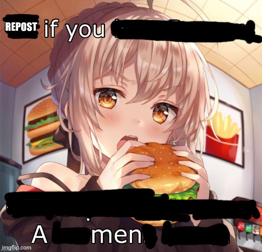 Repost if you love burgers | image tagged in repost if you love burgers | made w/ Imgflip meme maker