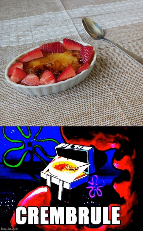 Did I cook | image tagged in crembrule | made w/ Imgflip meme maker