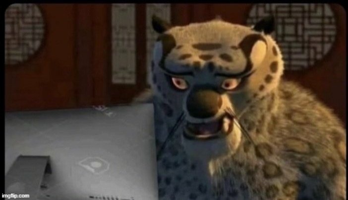 Tai Lung staring at computer screen | image tagged in tai lung staring at computer screen | made w/ Imgflip meme maker