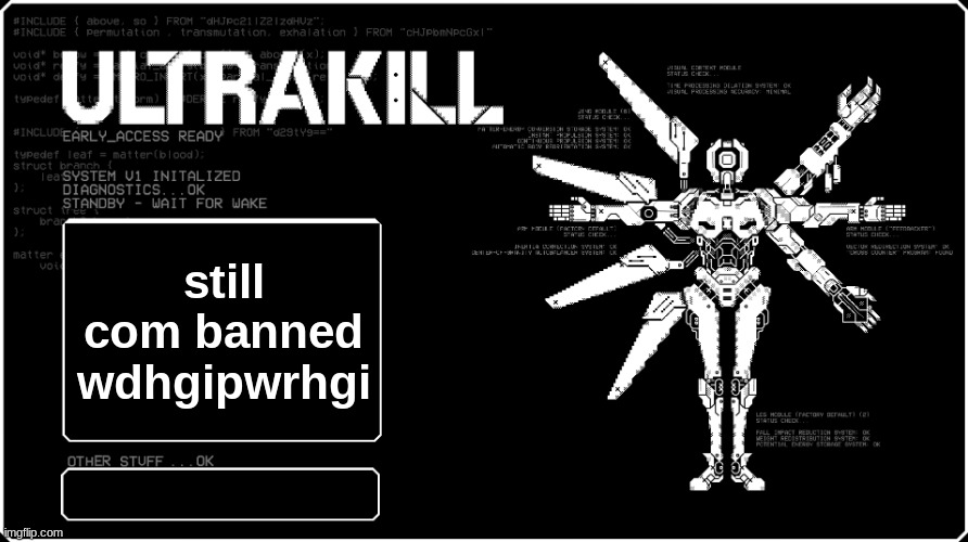 4 hours | still com banned wdhgipwrhgi | image tagged in v1 announcment temp because i felt like it eyah | made w/ Imgflip meme maker