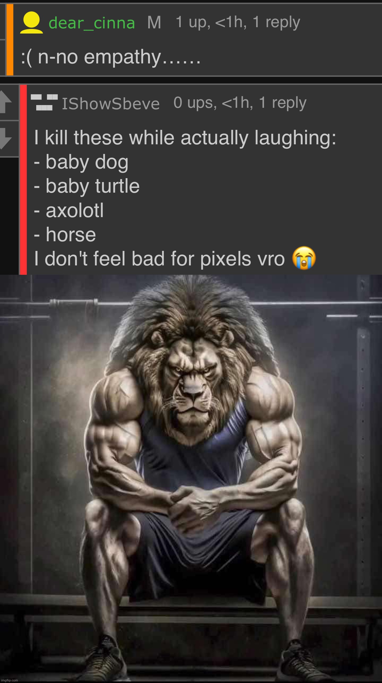 savage.. | image tagged in how bro felt after saying that | made w/ Imgflip meme maker