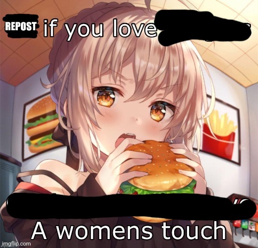 Repost if you love burgers | image tagged in repost if you love burgers | made w/ Imgflip meme maker