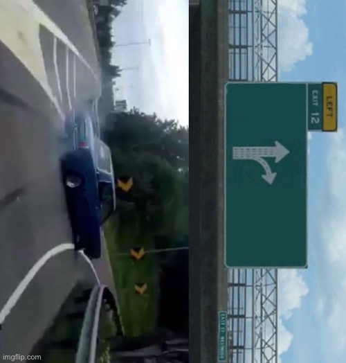 No wonder he turn left so fast! HE FALLIN | image tagged in memes,left exit 12 off ramp | made w/ Imgflip meme maker