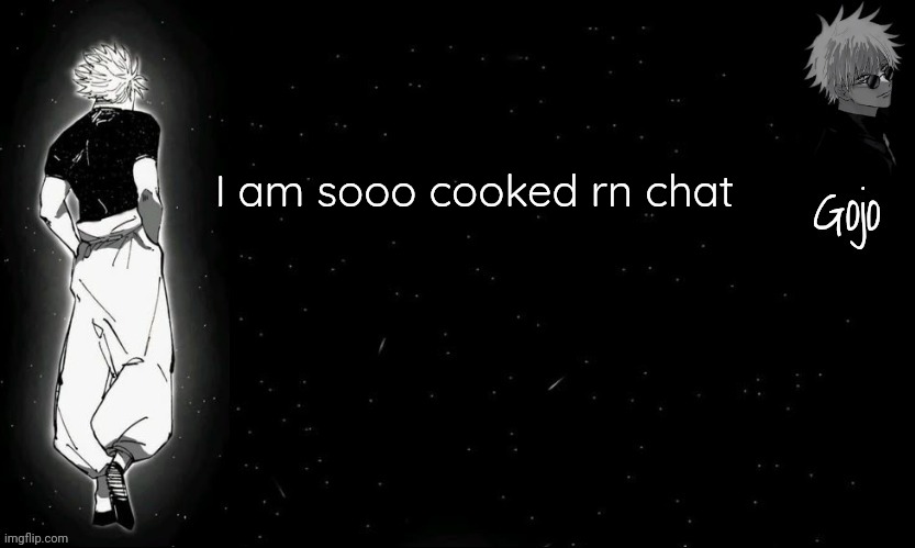 The results of my 11th grade are out | I am sooo cooked rn chat | image tagged in gojo announcement template v9 | made w/ Imgflip meme maker