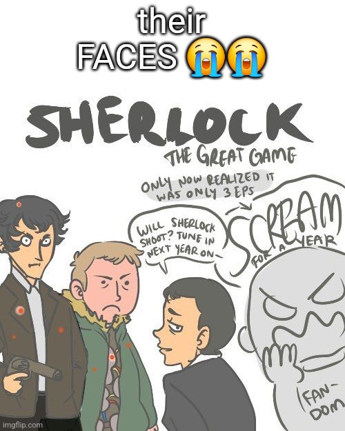 their FACES 😭😭 | made w/ Imgflip meme maker
