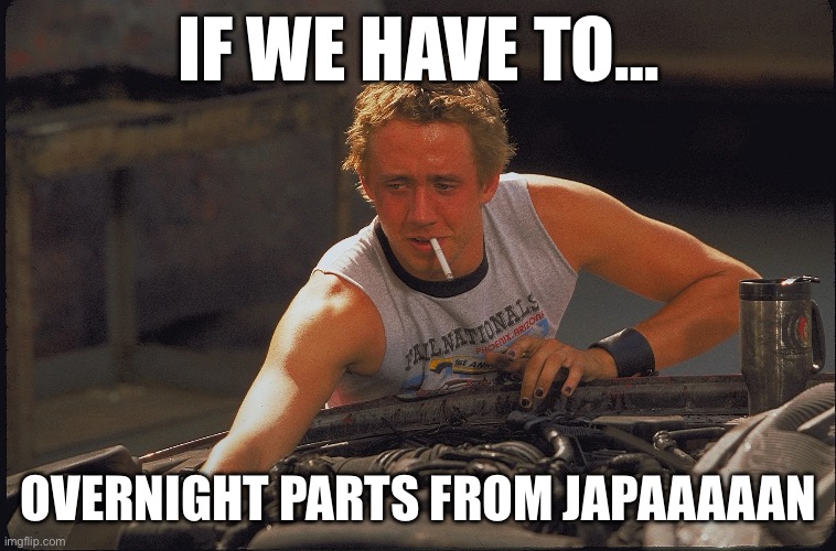 Jesse Loves Japan | IF WE HAVE TO…; OVERNIGHT PARTS FROM JAPAAAAAN | image tagged in fast and furious | made w/ Imgflip meme maker